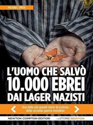 cover image of L'uomo che salvò 10.000 ebrei dai lager nazisti